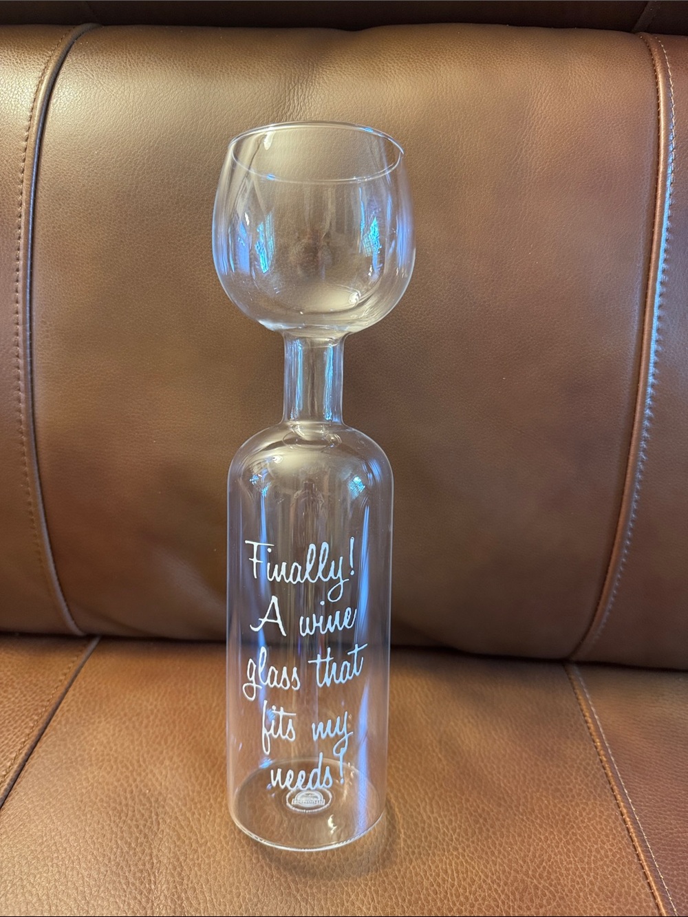 Novelty BigMouth Wine Bottle glass “Finally! A Wine Glass That Fits My Needs!